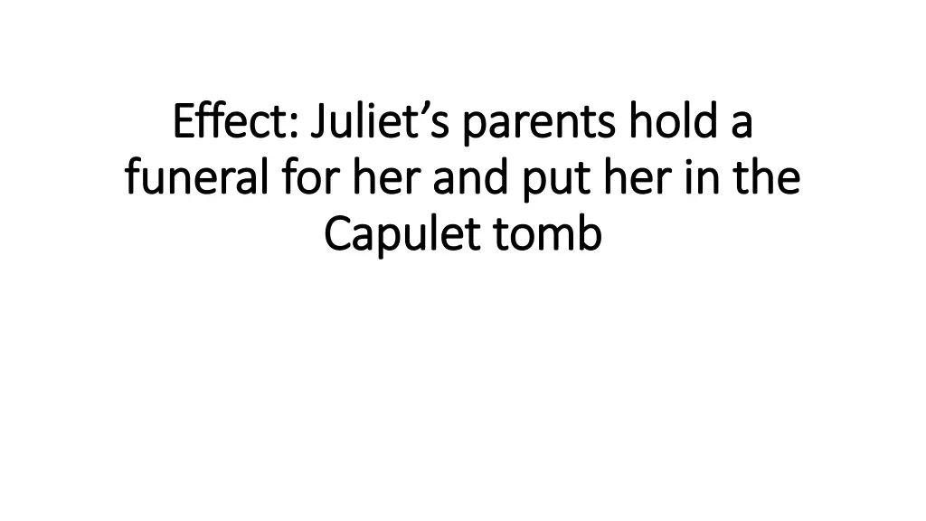 effect juliet s parents hold a effect juliet