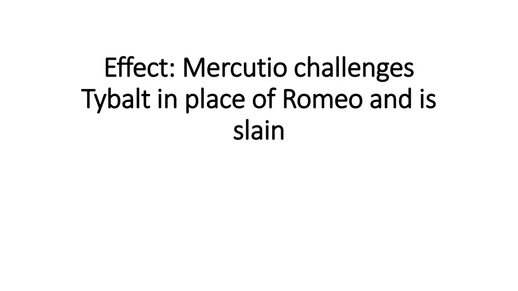 effect mercutio challenges effect mercutio