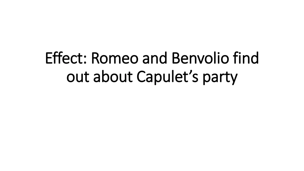 effect romeo and benvolio find effect romeo