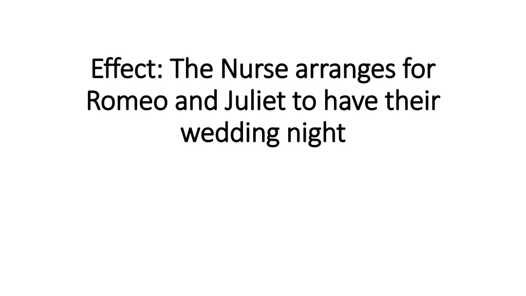 effect the nurse arranges for effect the nurse