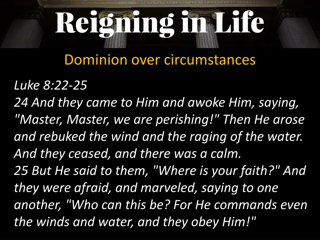 dominion over circumstances 1