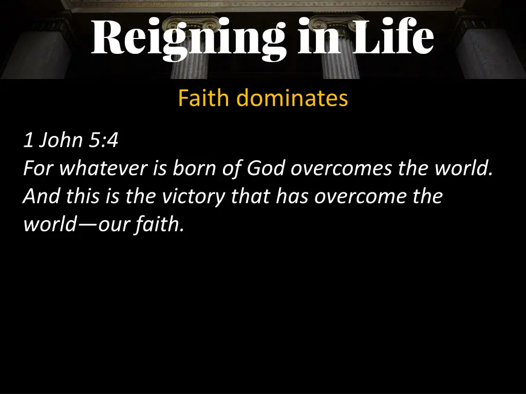 faith dominates