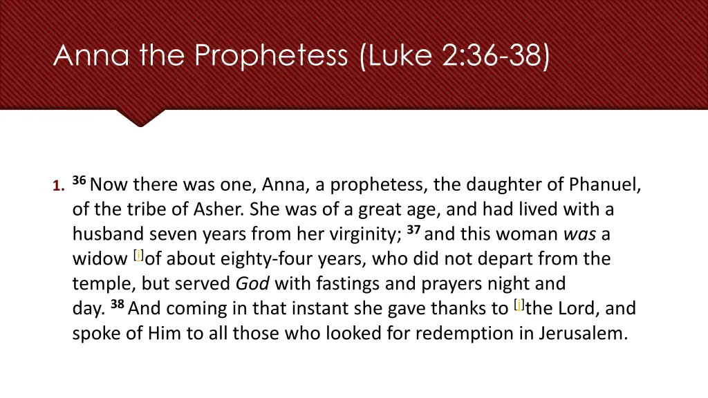 anna the prophetess luke 2 36 38