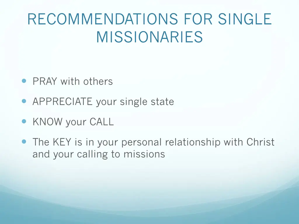 recommendations for single missionaries