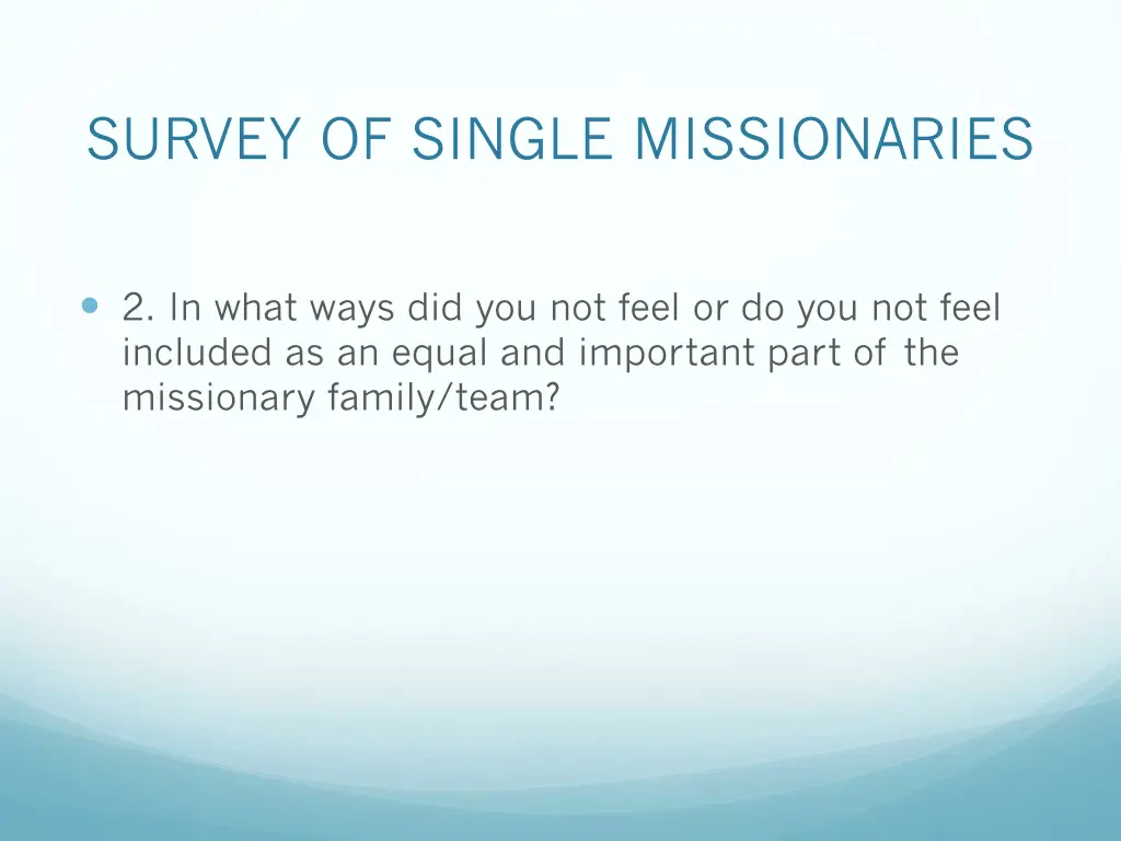 survey of single missionaries 1