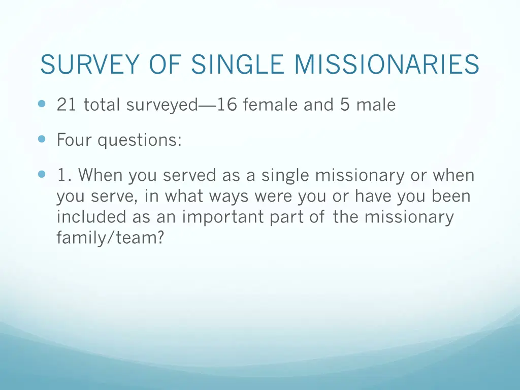 survey of single missionaries