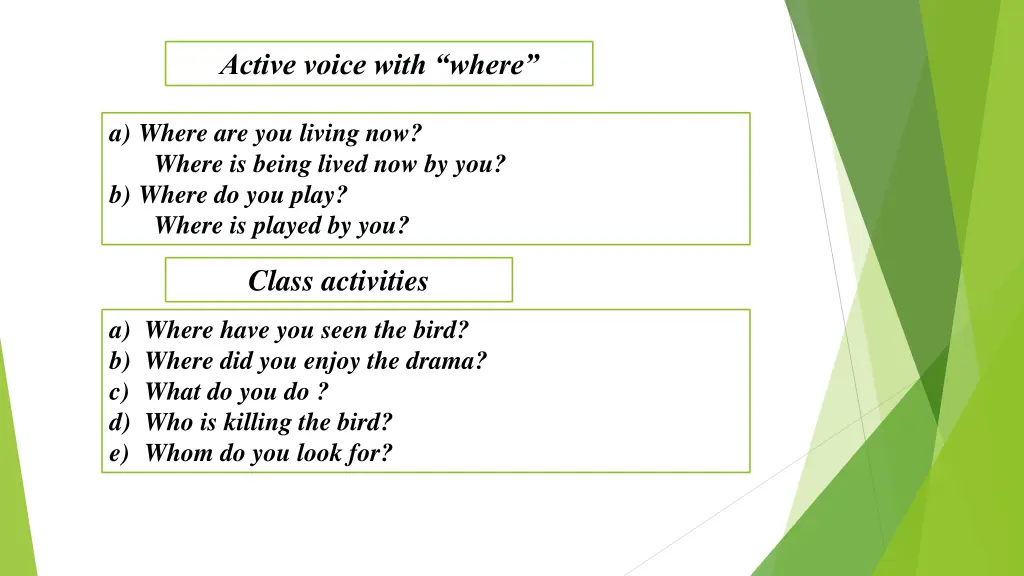 active voice with where