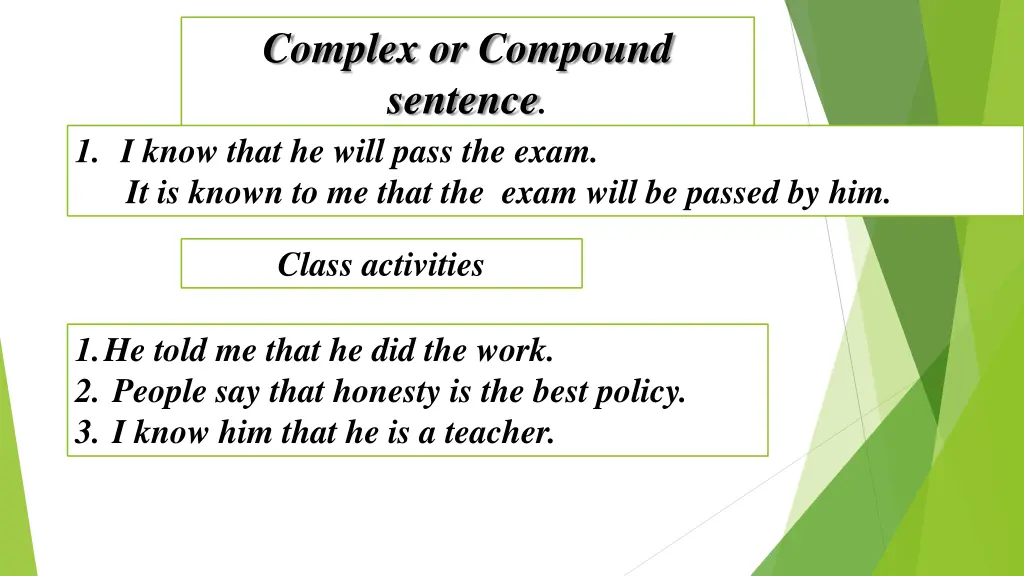 complex or compound sentence 1 i know that