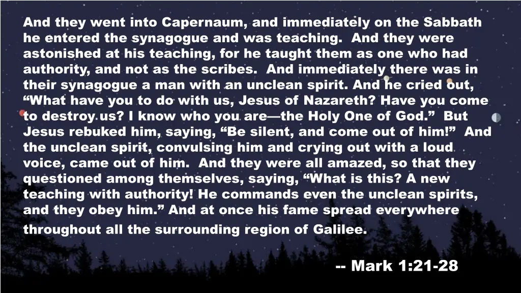 and they went into capernaum and immediately