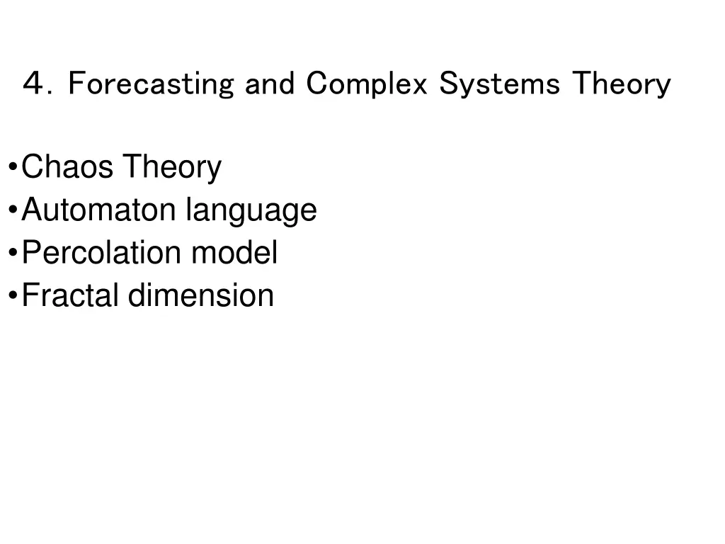 forecasting and complex systems theory