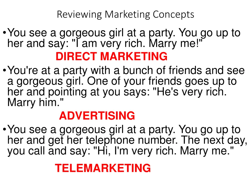 reviewing marketing concepts you see a gorgeous