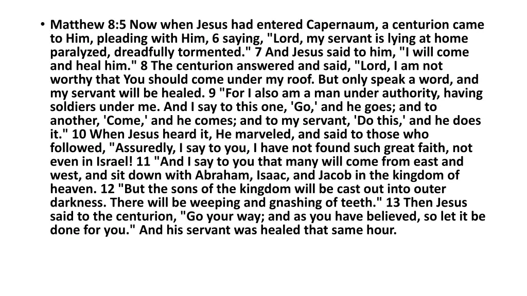 matthew 8 5 now when jesus had entered capernaum