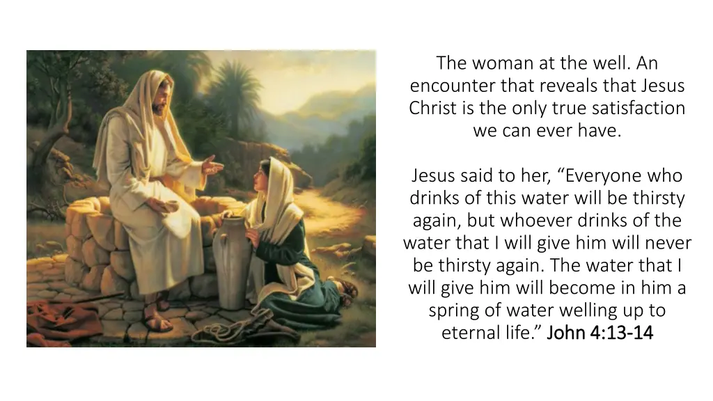 the woman at the well an encounter that reveals