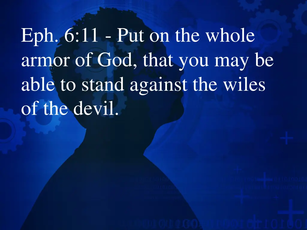 eph 6 11 put on the whole armor of god that