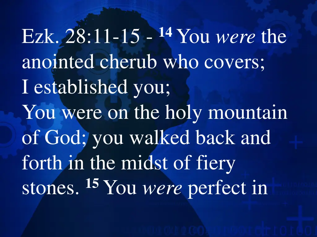 ezk 28 11 15 14 you were the anointed cherub