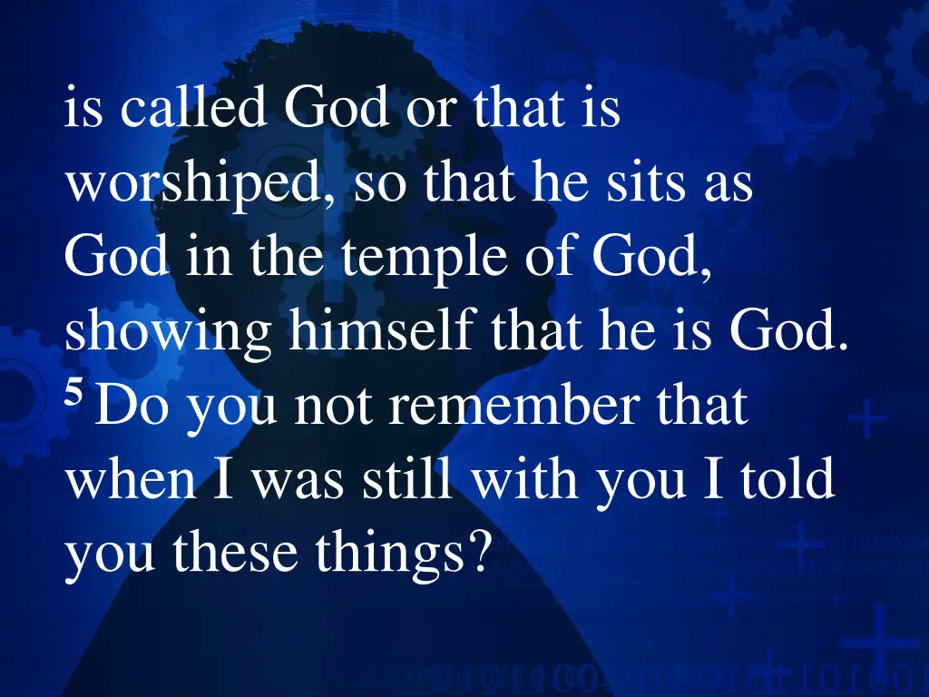 is called god or that is worshiped so that