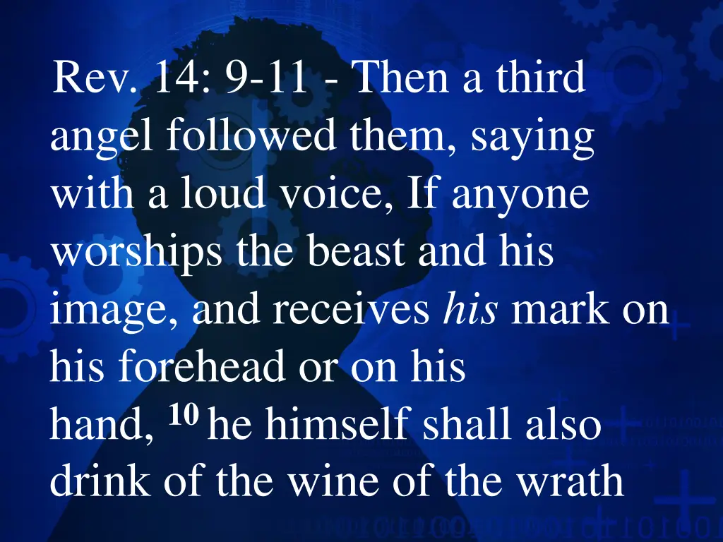 rev 14 9 11 then a third angel followed them