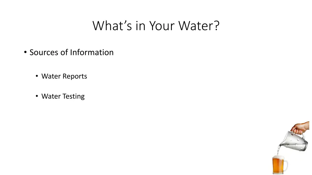 what s in your water