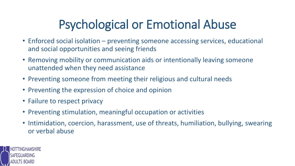 psychological or emotional abuse psychological