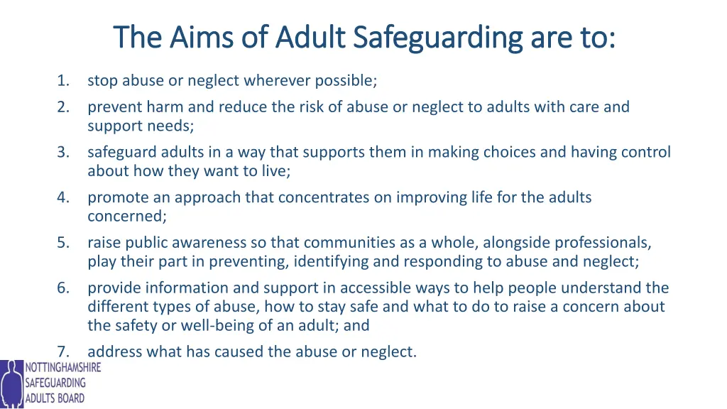 the aims of adult safeguarding are to the aims