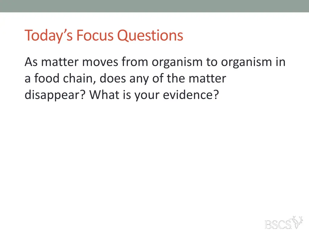 today s focus questions 1