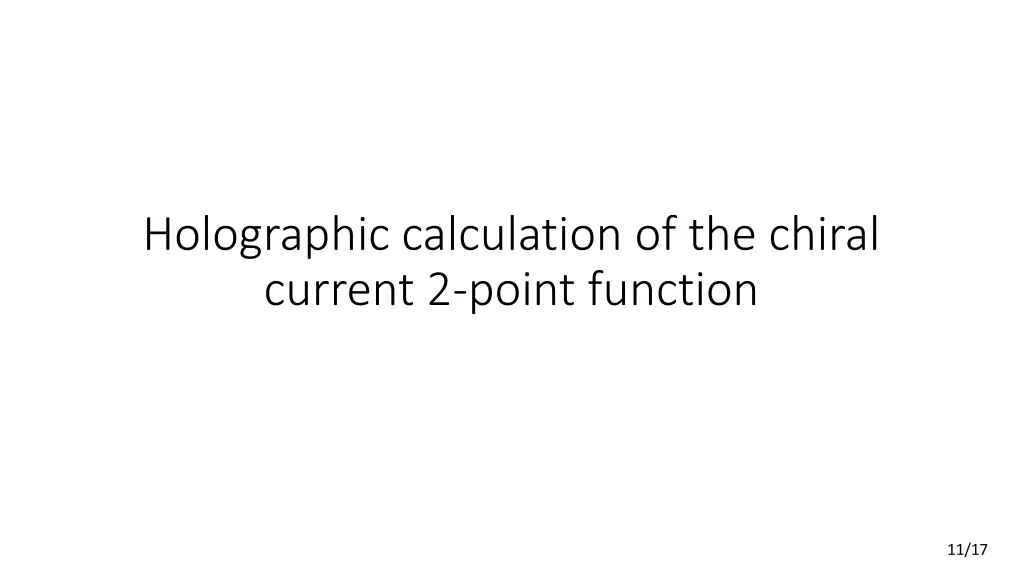 holographic calculation of the chiral current