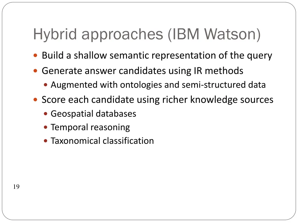 hybrid approaches ibm watson