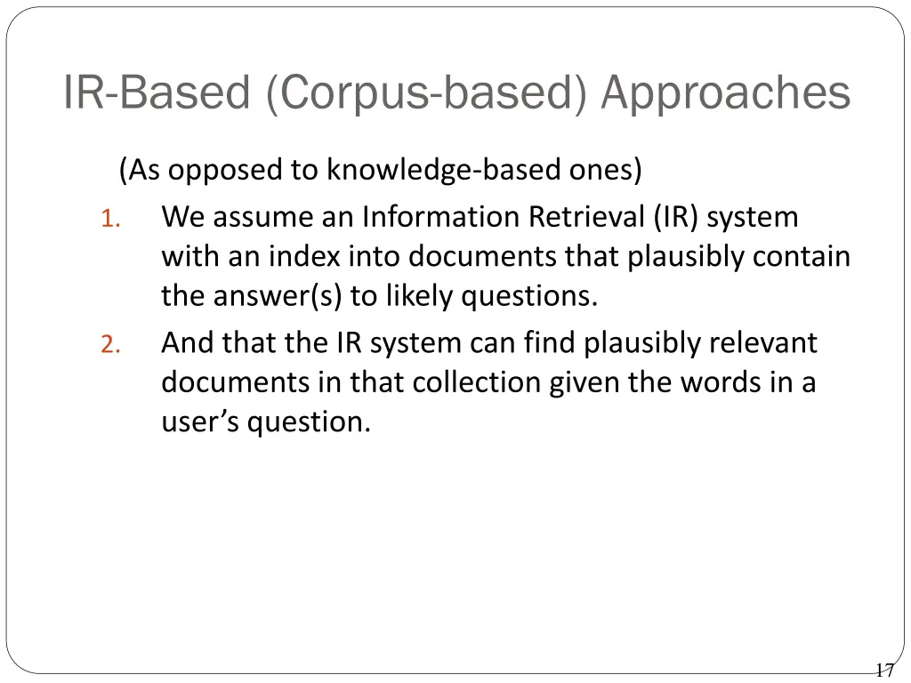 ir based corpus based approaches