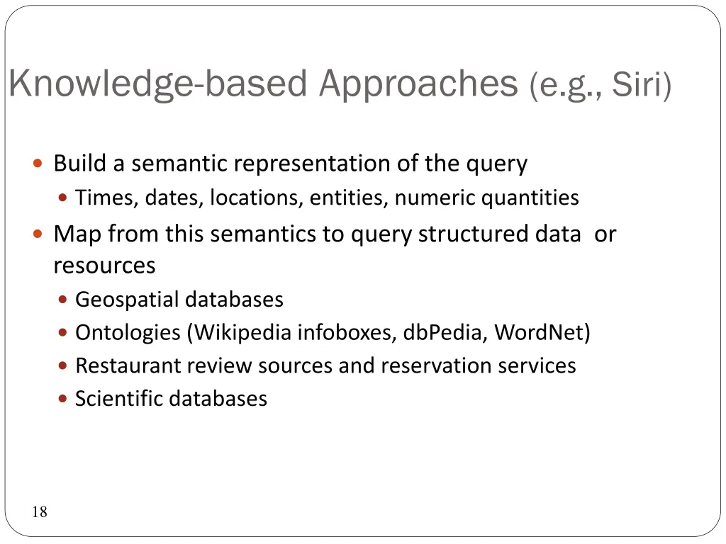 knowledge based approaches e g siri