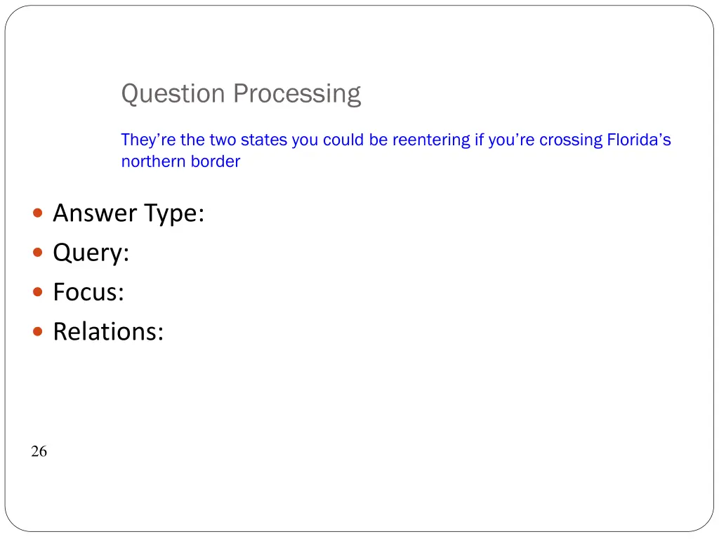 question processing they re the two states