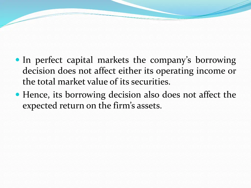 in perfect capital markets the company