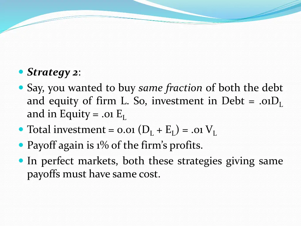 strategy 2 say you wanted to buy same fraction