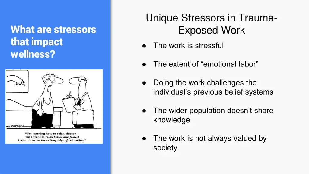 unique stressors in trauma exposed work