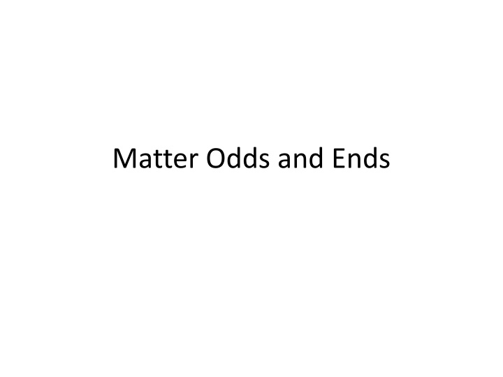 matter odds and ends