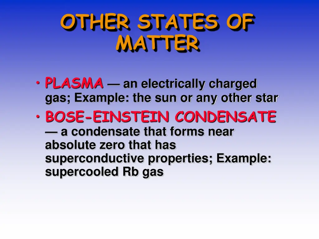 other states of matter