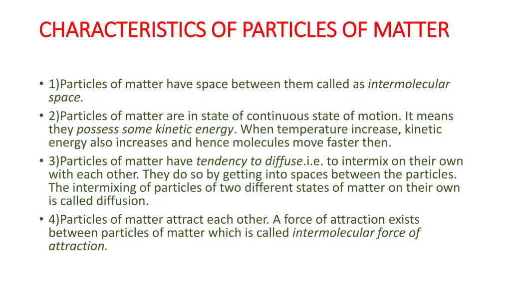 characteristics of particles of matter