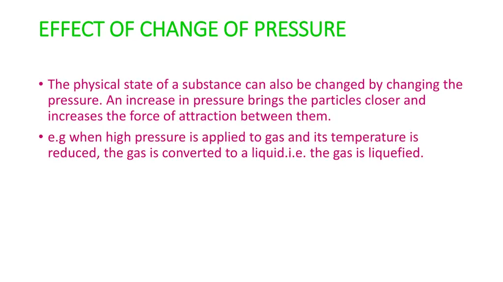 effect of change of pressure effect of change