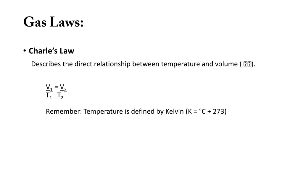 c harle s law describes the direct relationship