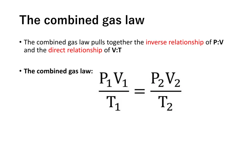 the combined gas law