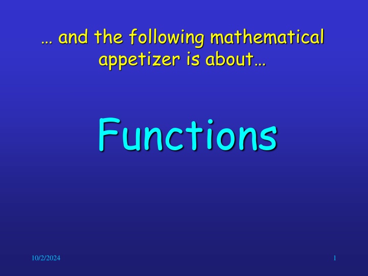 and the following mathematical appetizer is about