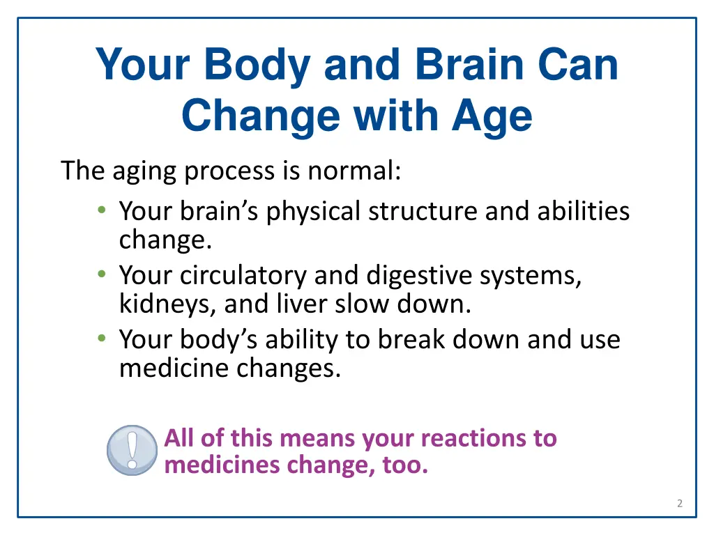 your body and brain can change with age