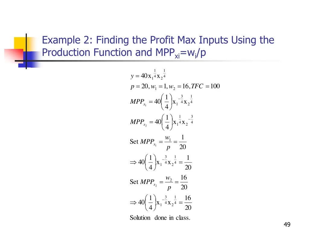 example 2 finding the profit max inputs using