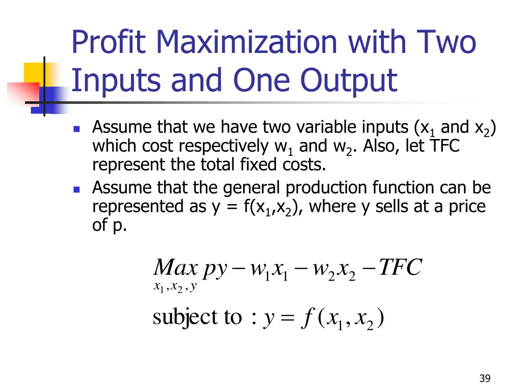 profit maximization with two inputs and one output