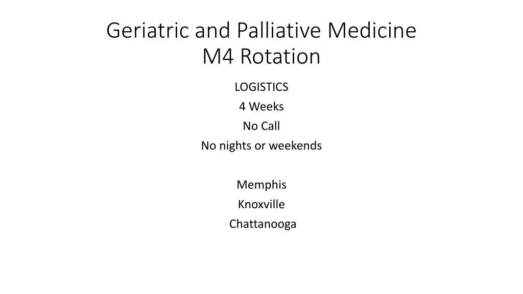 geriatric and palliative medicine m4 rotation 1