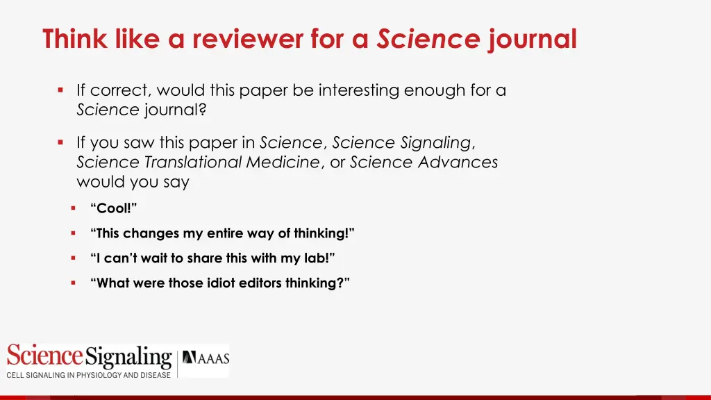 think like a reviewer for a science journal