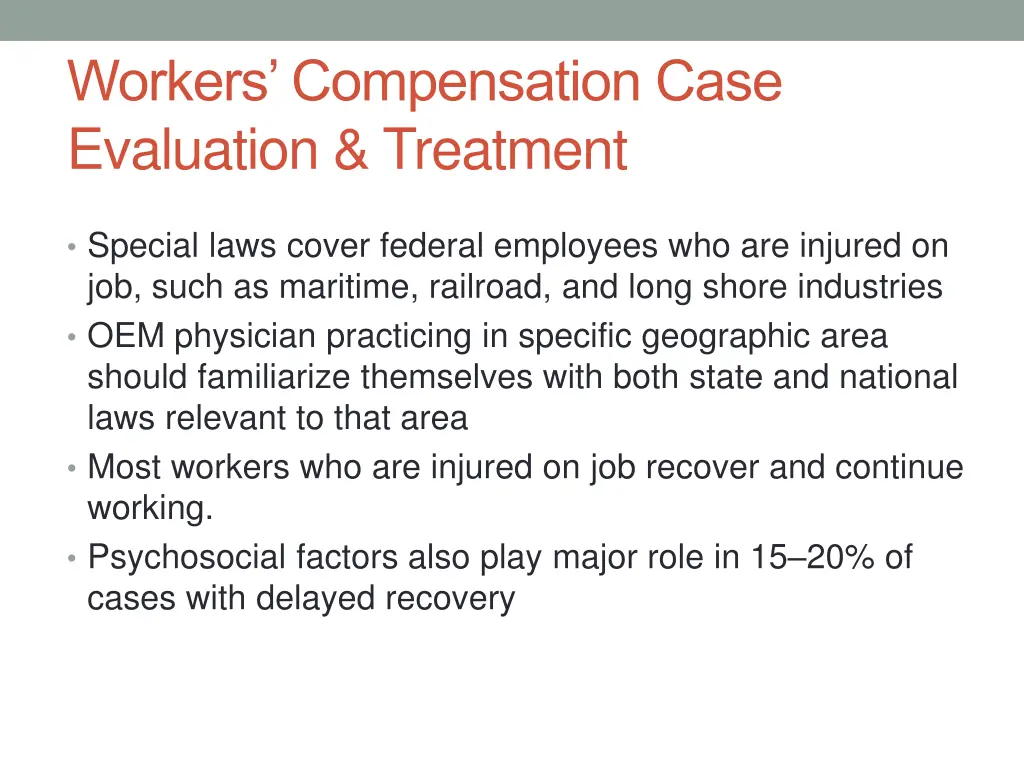 workers compensation case evaluation treatment