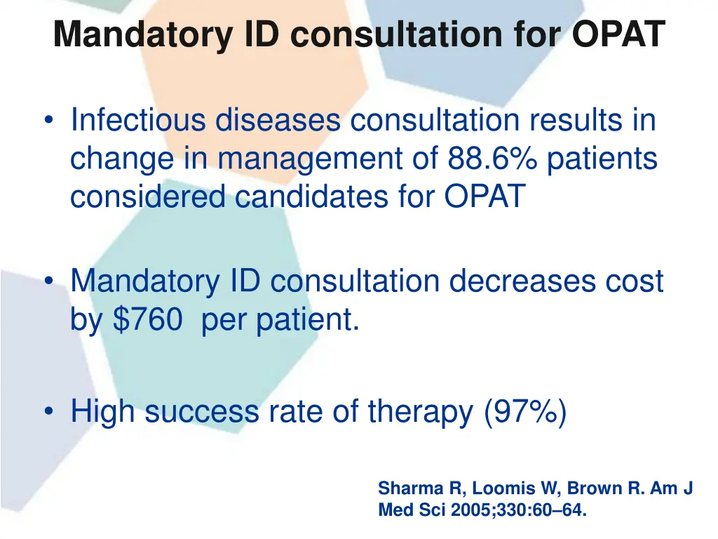 mandatory id consultation for opat