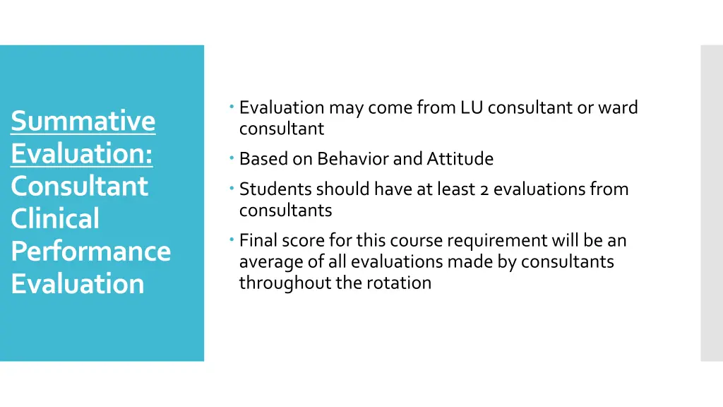 evaluation may come from lu consultant or ward