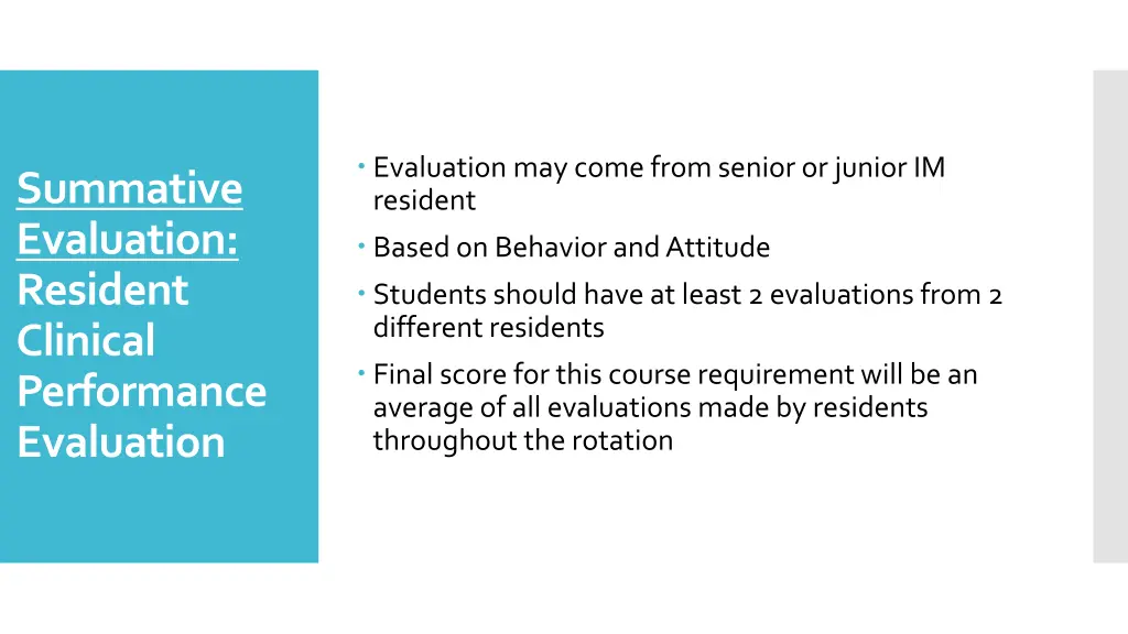 evaluation may come from senior or junior