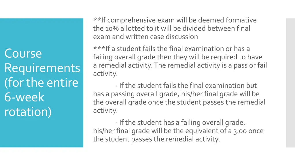 if comprehensive exam will be deemed formative